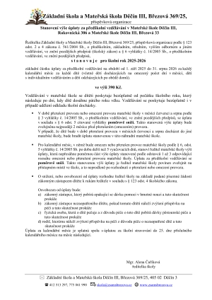 Stanovení výše úplaty za předškolní vzdělávání v Mateřské škole Děčín III,  Rakovnická 306 a Mateřské škole Děčín III, Březová 33